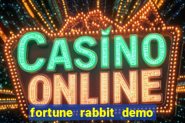 fortune rabbit demo bet 500